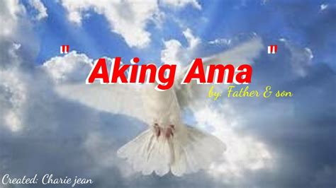 Aking Ama .